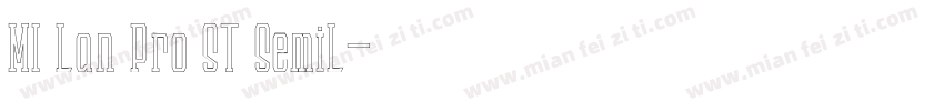 MI Lan Pro ST SemiL字体转换